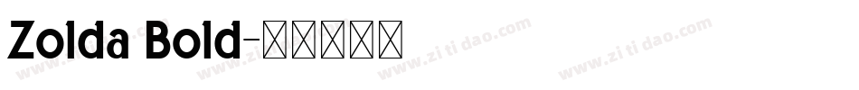 Zolda Bold字体转换